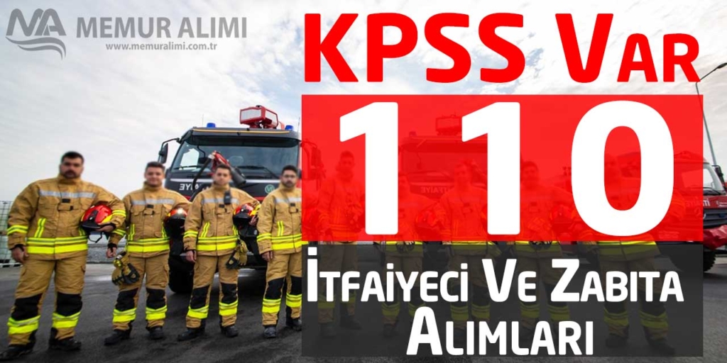 Samsun Büyükşehir Belediyesi 110 Zabıta Memuru Ve İtfaiye Memuru Alımları