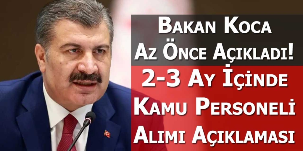 Sağlık Bakanı Fahrettin Koca Personel Alımı Duyurusu