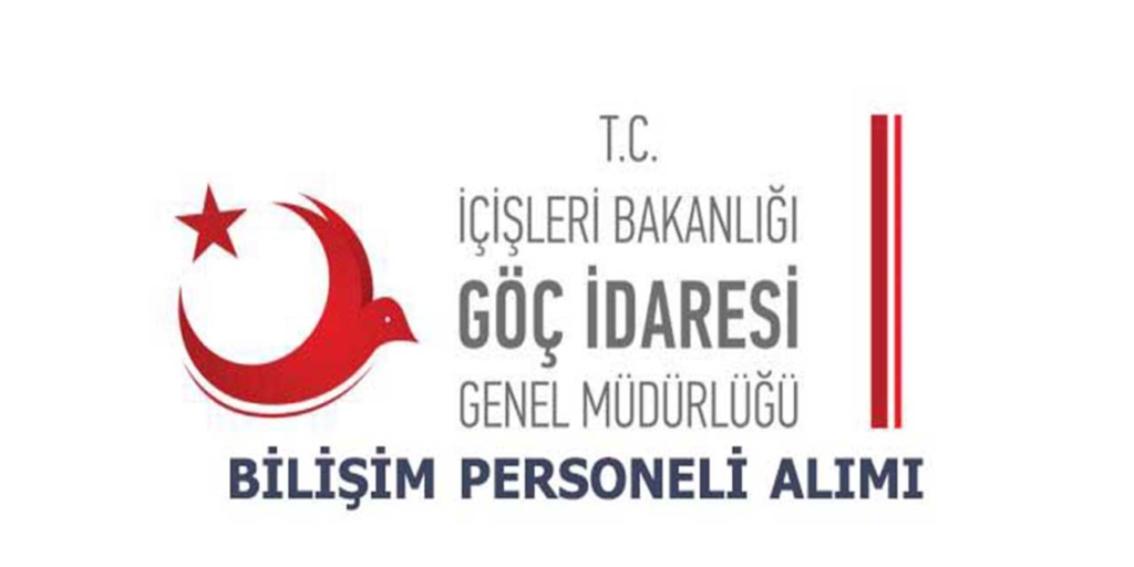 Göç İdaresi  Genel  Müdürlüğü’ne 10 Bilişim Uzmanı Alımı