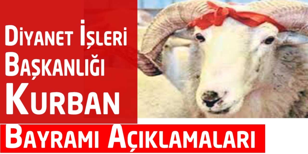 Diyanetten Kurban Bayramına İlişkin Açıklamalar