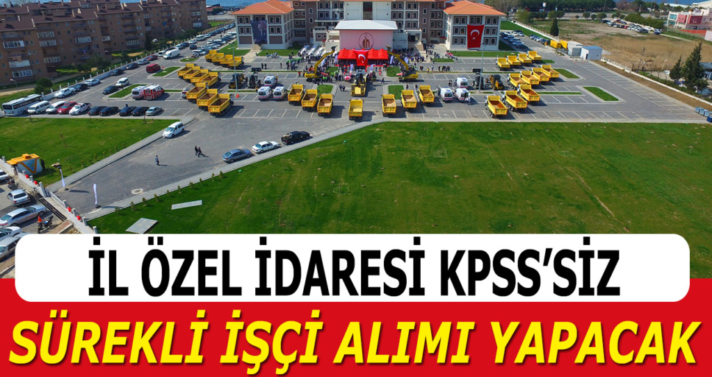 İl Özel İdaresi Kamu İşçi Alımı İlanları