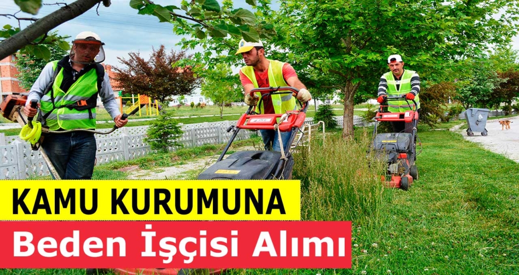 Kamu Beden İşçisi Alımı İlanları