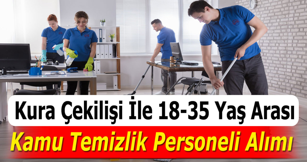 Son Dakika Temizlik Personeli Alımı İlanları