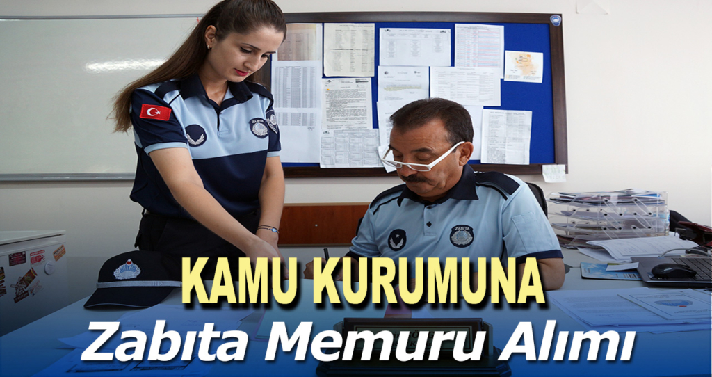 Zabıta Memur Alımı
