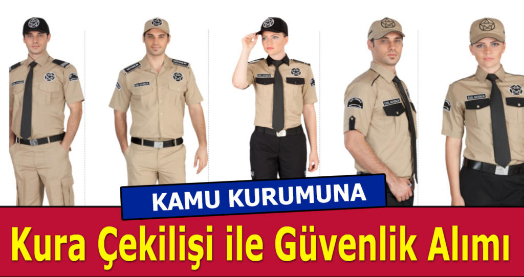 Lise Mezunu İşkur Güvenlik Alımı Yapılacak