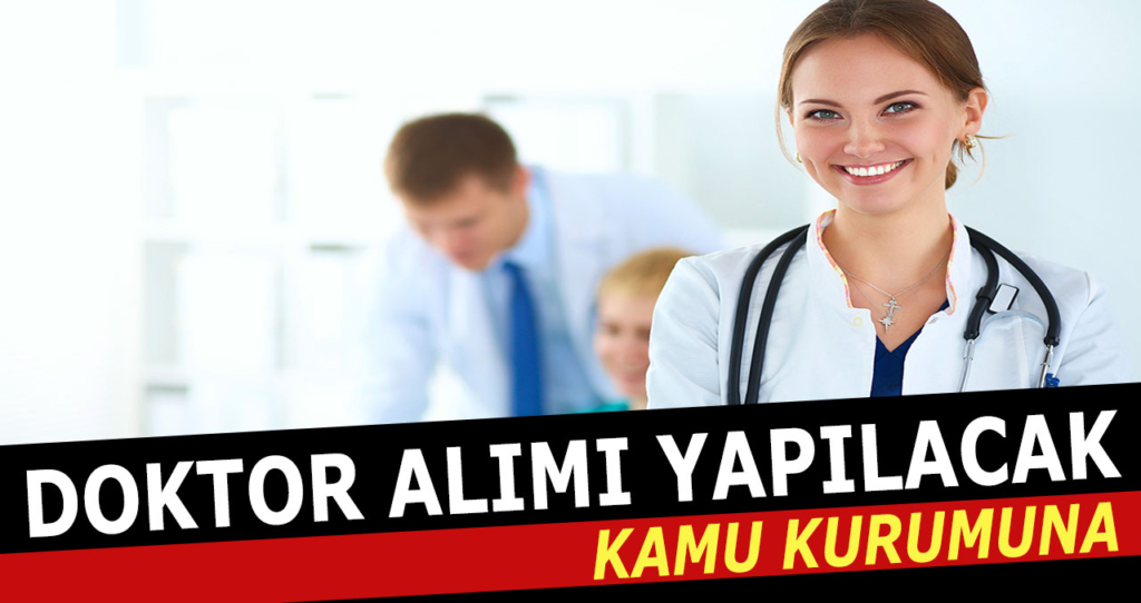 Doktor Alımı İlanları