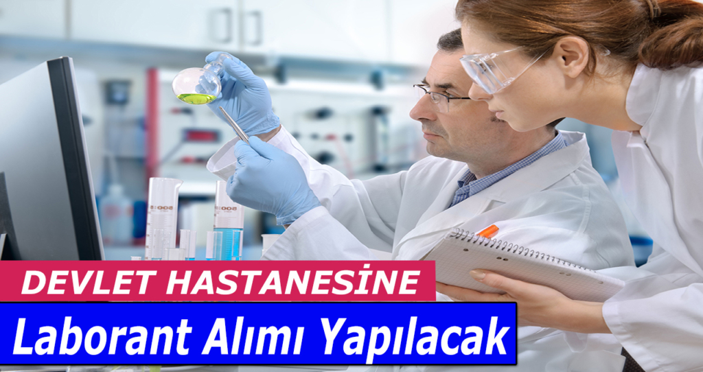 Devlet Hastanesi Laborant Alımı 2021