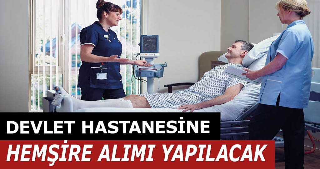 Hemşire Alımı İlanları - Devlet Hastanesi Sağlık Personeli Alımı