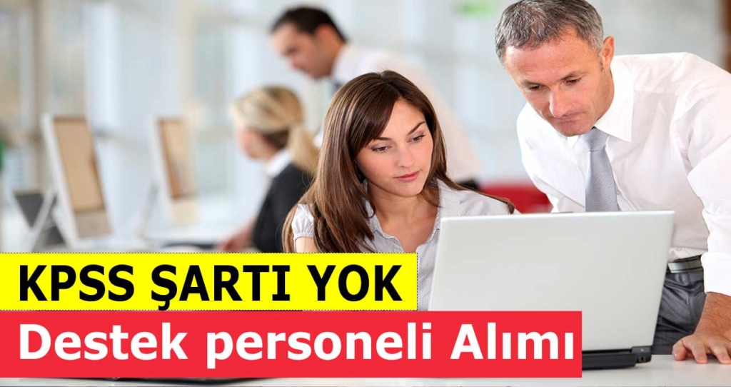 18 ve 50 Yaş Arası Kamu Destek Memur Alımı İlanları