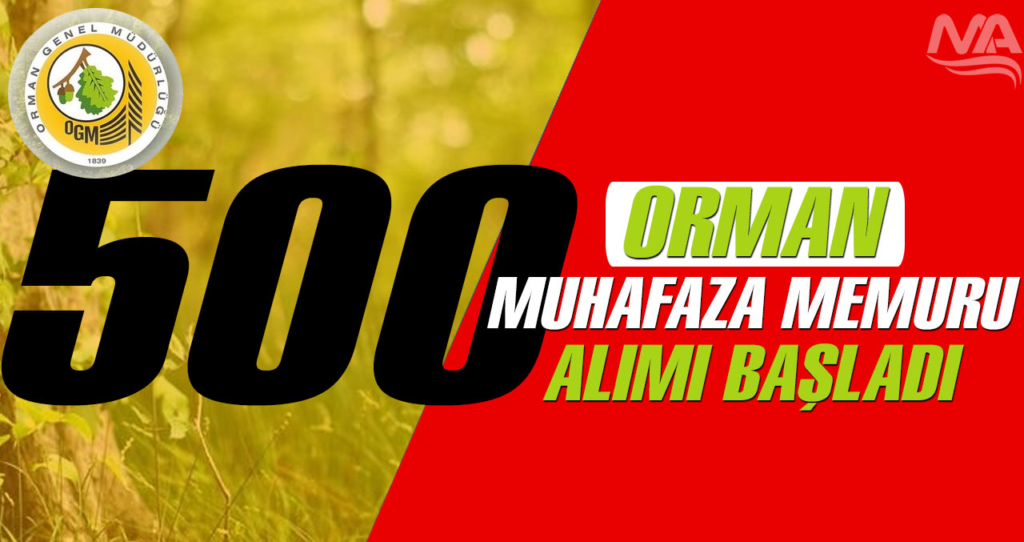 Orman Genel Müdürlüğü 5000 Orman Muhafaza Memuru Alımı Başlasın