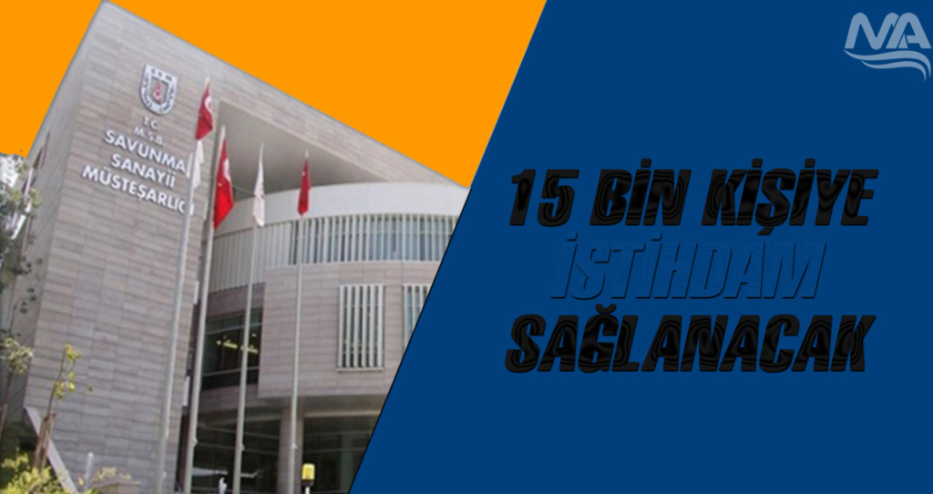 15 Bin Kişiye İstihdam Sağlanacak! Tüm Detaylar