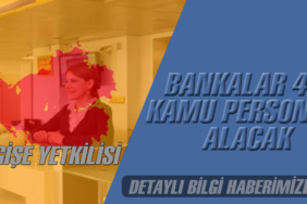 Bankalar 40 Gişe Yetkilisi ve Büro Memuru Alımı İŞKUR İlanları