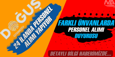 Doğuş Oto 24 İlanda Personel Alımı Yapıyor