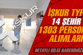 TYP Kamu Kurumları 14 Şehir İŞKUR 1303 Personel Alımı