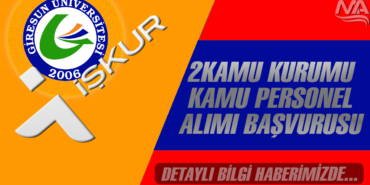 İki kurum KPSS şartsız kamu personeli alımı Başvuru Detayları