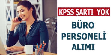Kamu Personel Alımı İçin KPSS Şartsız Memur Alınacak