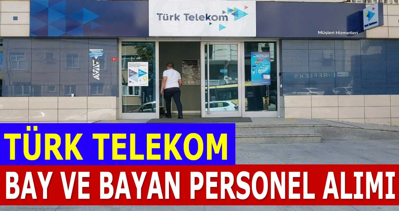 Güncel Yayınlanan Telekom Personel Alımı İlanları