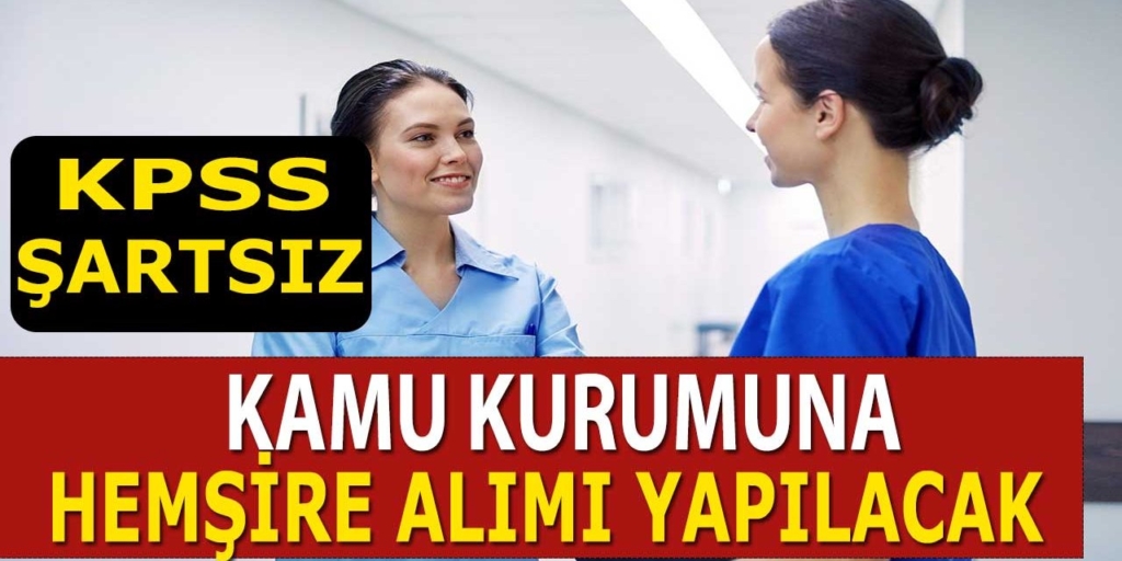 Erzurum Belediyesi KPSS şartsız Hemşire Alımı Yapacak