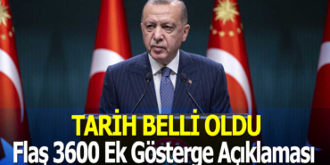 Tarih Belli Oldu! Son Dakika 3600 Ek Gösterge Açıklaması!
