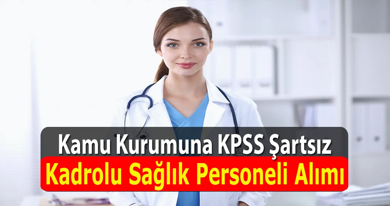 Sağlık Personeli İlanları İle 20 Hemşire Alımı Yapılacak