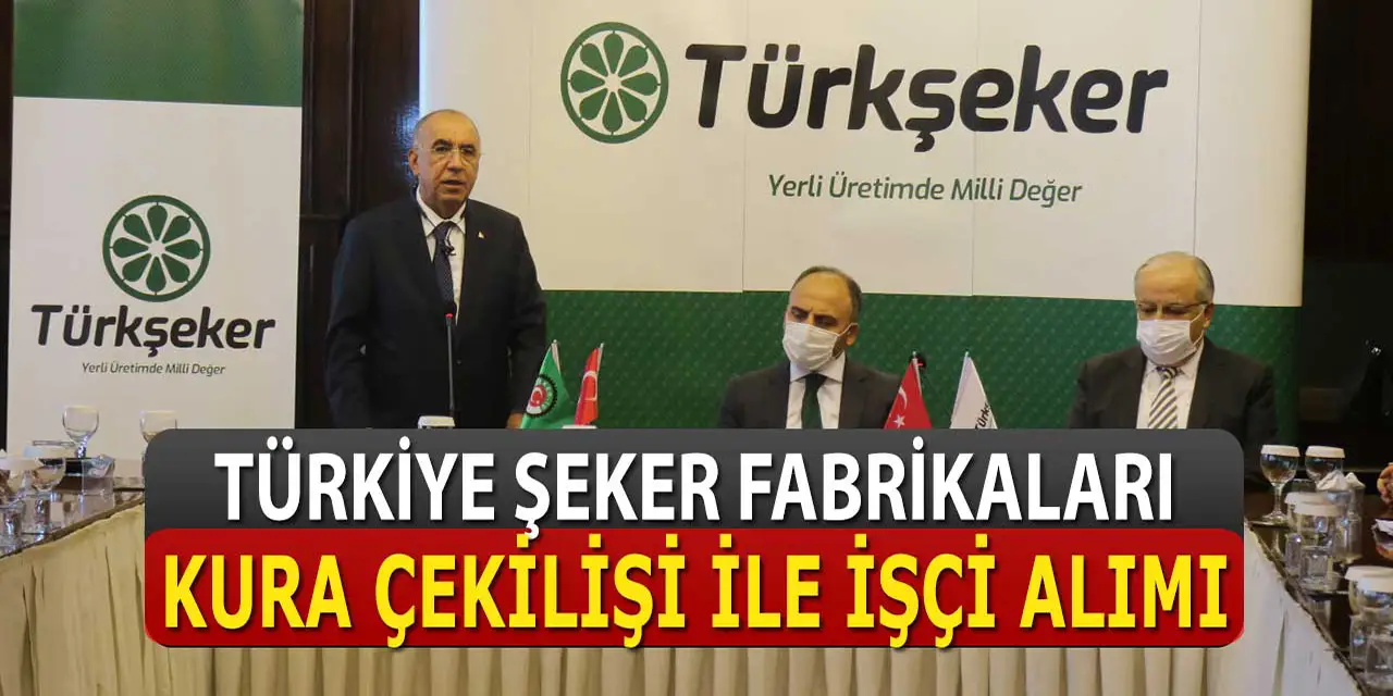 İŞKUR İş İlanları İle 5629 TL Maaş İle Şeker Fabrikası Kura ile İşçi Alımı