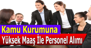 Belediye Başkanlığına 8019 TL Maaş İle Kamu Personel Alımı