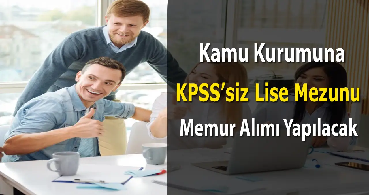 İSPER Kurumu KPSS Şartsız Lise Mezunu Memur Alımı