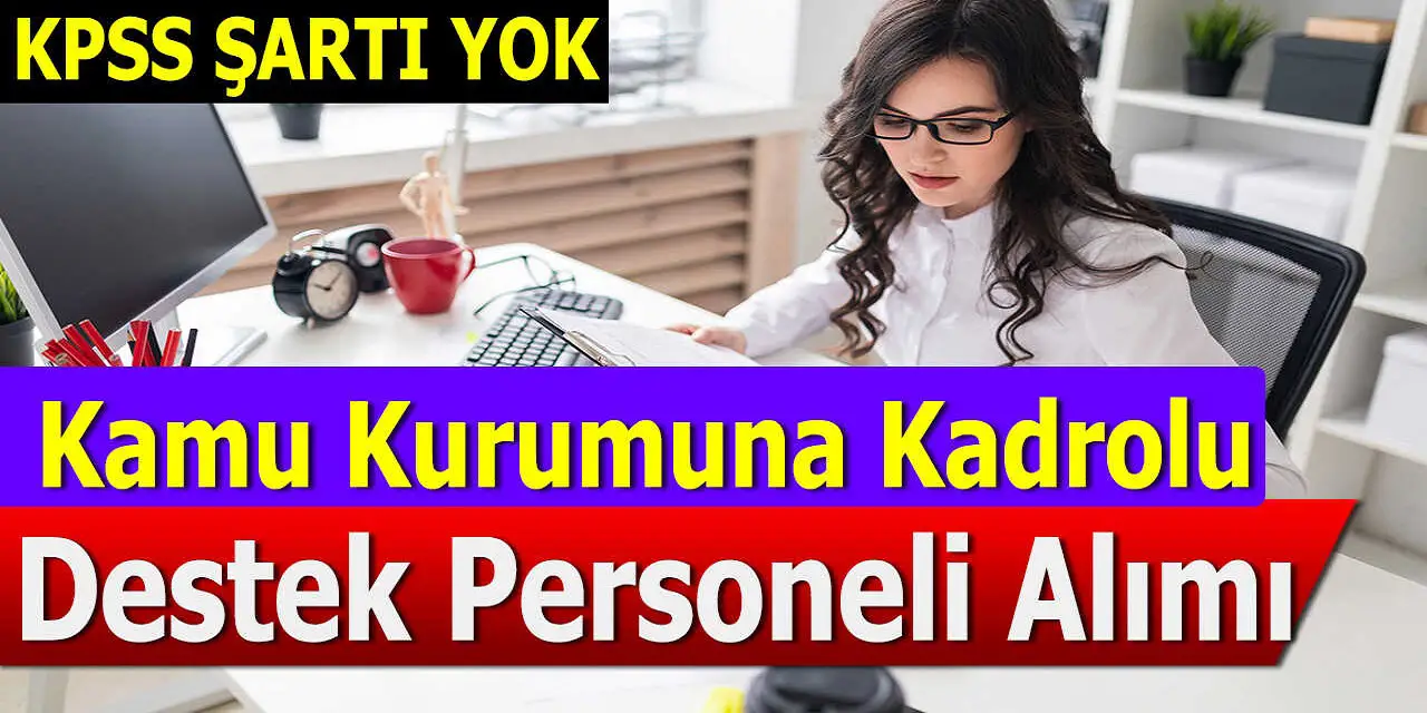 Güncel Memur Alımı ilanları İle Büro Personeli Alınacak