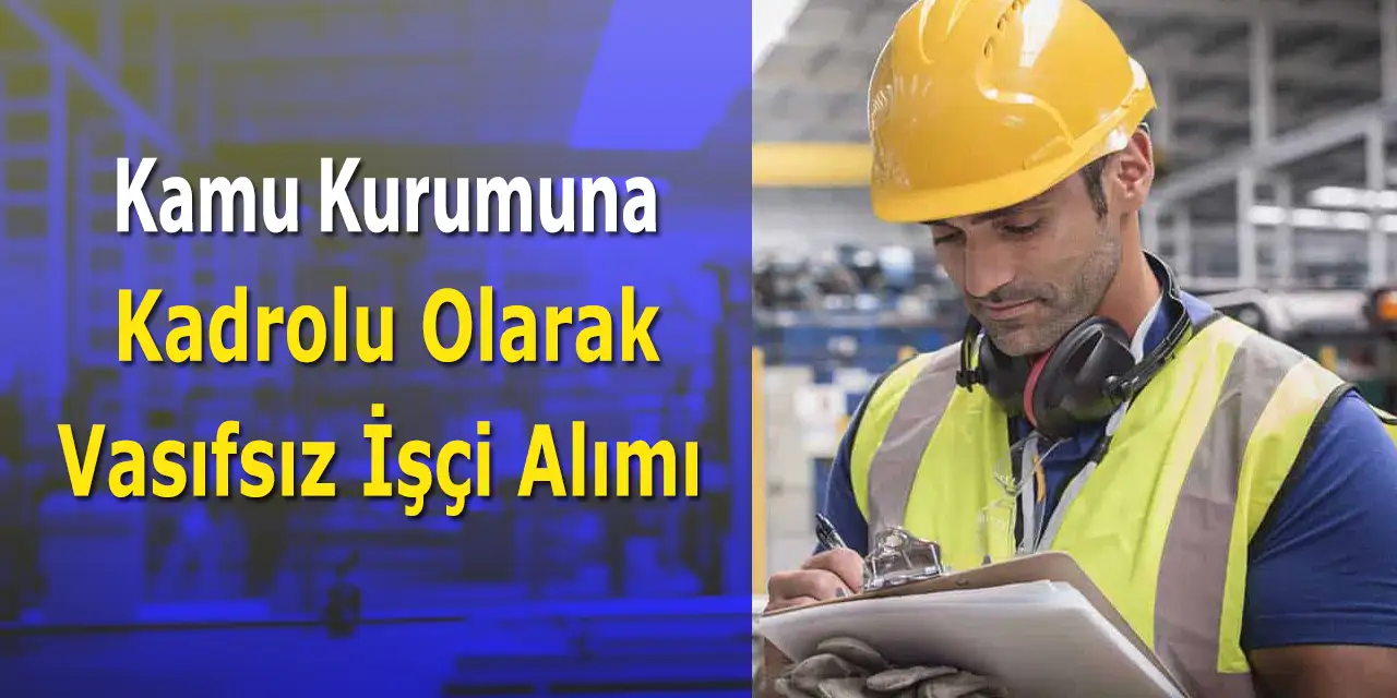 Tuzyap Kurumuna 40 Kadrolu İşçi Alımı Yapılacak