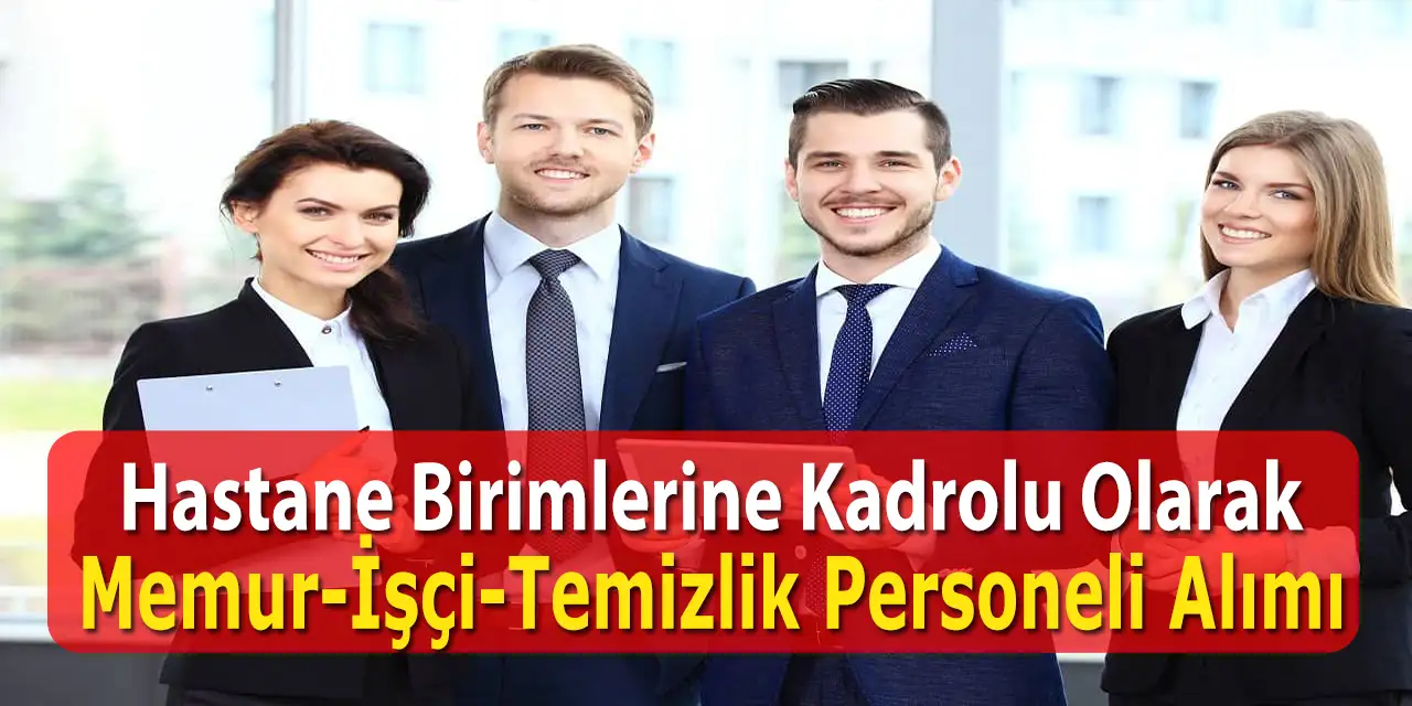 İstanbul Cerrahpaşa Memur, Temizlik Ve Sağlık Personeli Alımı