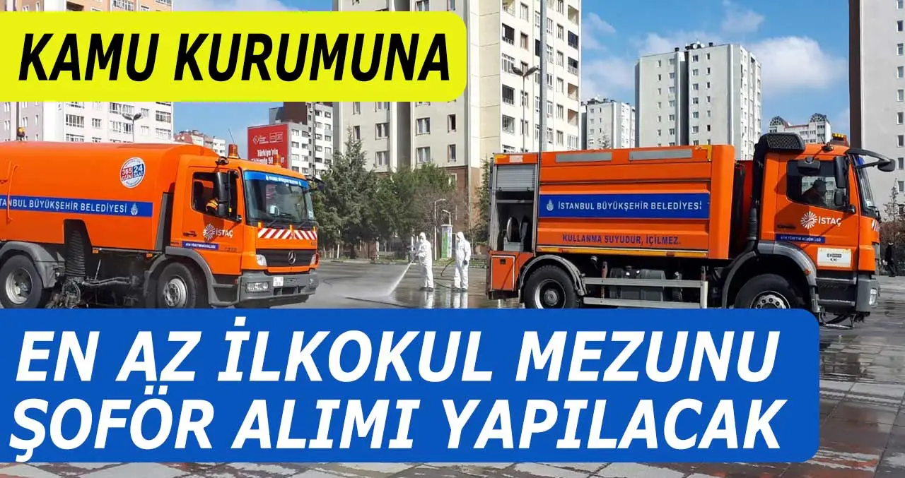 Kamu Kadrolu Şoför Alımı! Sınav Şartı Yok!