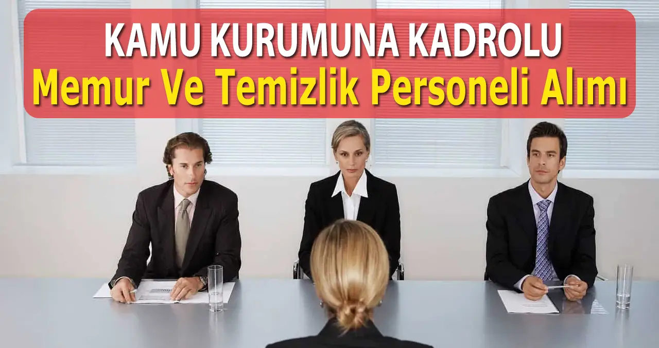 Üniversite Birimlerine Temizlik Personeli Ve Memur Alımı Yapılacak