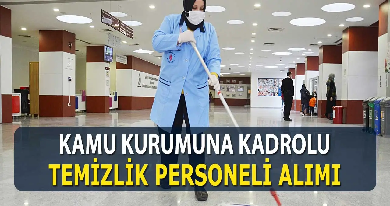 Eskişehir Osmangazi Üniversitesi Temizlik Personeli Alımı