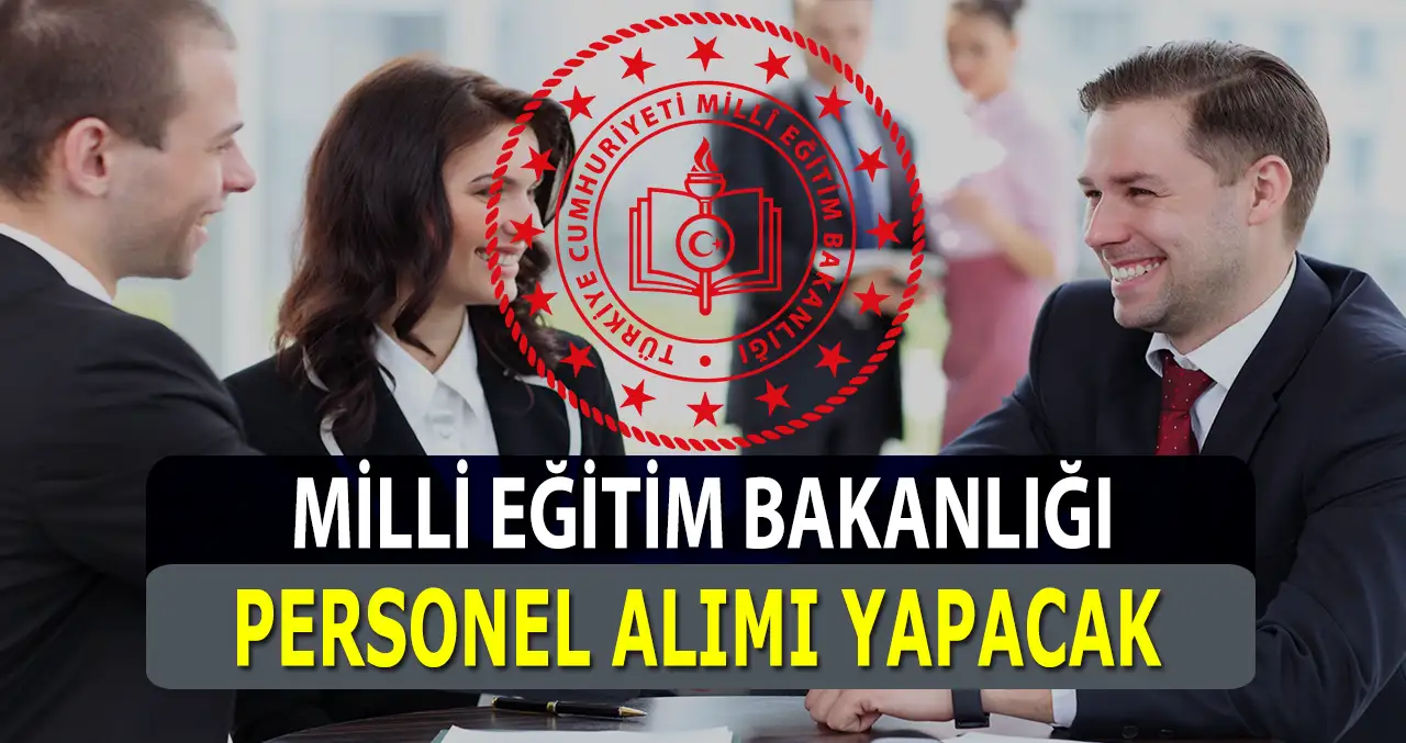 Milli Eğitim Bakanlığı MEB kamu personel alımı duyurusu