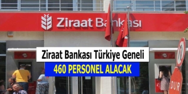 Ziraat bankası kadrolu 460 banka memur alımı