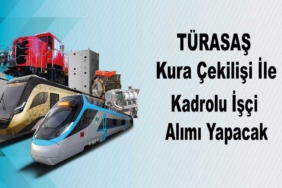 TÜRASAŞ, Türkiye raylı sistem araçları sanayii İŞKUR işçi alımı
