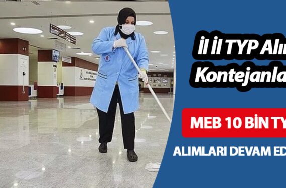 MEB 10 Bin TYP Alımları Devam ediyor! İl İl TYP Alım Kontenjanları