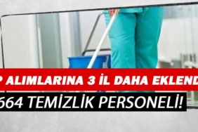 TYP Kapsamında 3 Şehir Daha 664 Temizlik Çalışanı Alımı Başvuru Açtı!