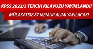 KPSS 2022/3 Tercih Kılavuzu Başvuruları Başladı! Ulaştırma ve Altyapı Bakanlığı 87 Memur Alımı Yapacak!