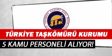Türkiye Taşkömürü Kurumu 5 Kamu Personeli Alımı Yapacak!