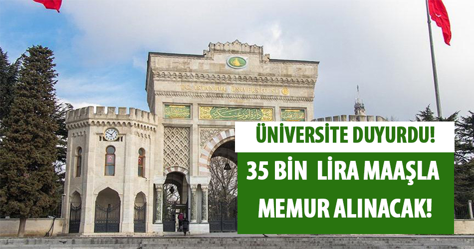 Devlet Üniversitesi 35 Bin Lira Maaşla Kamu Personeli Alımı Yapacak!