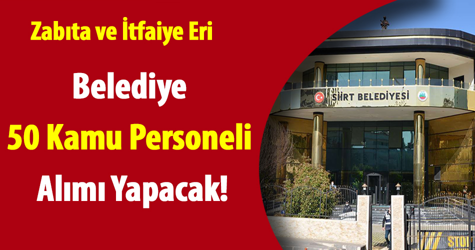 Belediye 50 Kamu Personeli Alımı Yapacak!