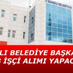 Bahşılı Belediye Başkanlığı 18 İşçi Alımı Yapacak