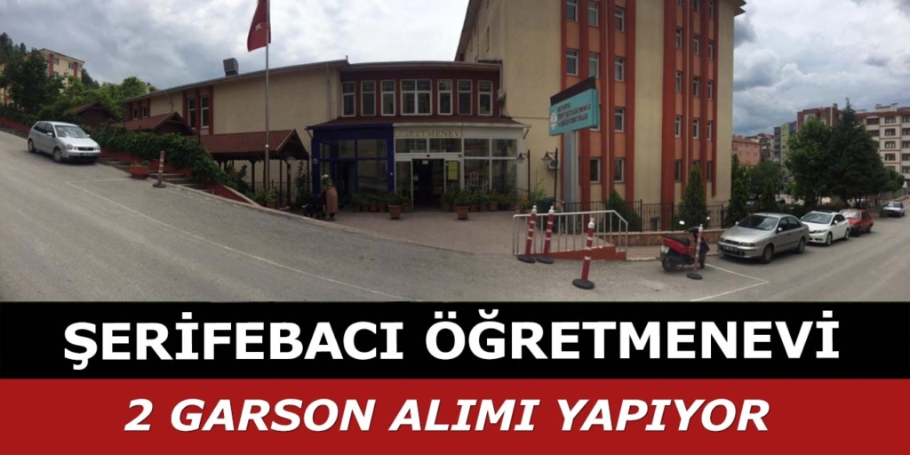 Şerifebacı Öğretmenevi 2 Personel Alıyor