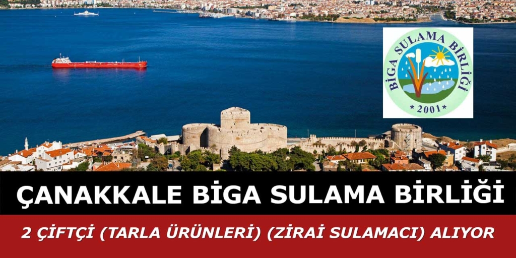 Biga Sulama Birliği 2 Çitfçi Alımı Yapacak
