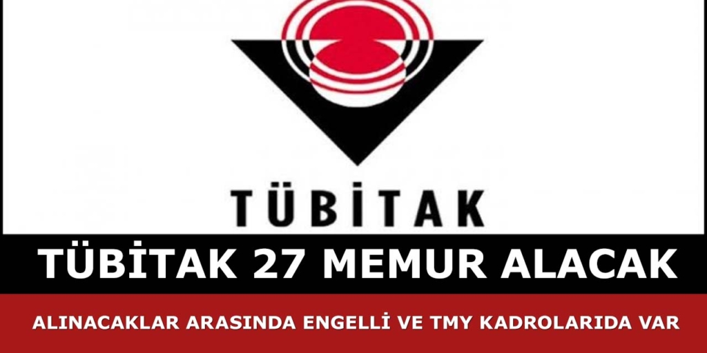 TÜBİTAK 27 Personel Alımı Yapacak