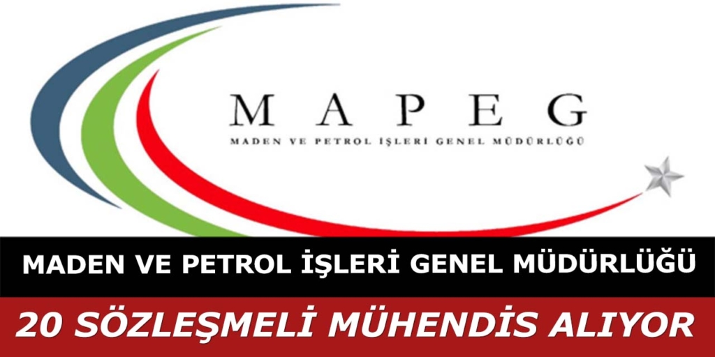 Maden ve Petrol İşleri 20 Mühendis Alımı Yapılacak