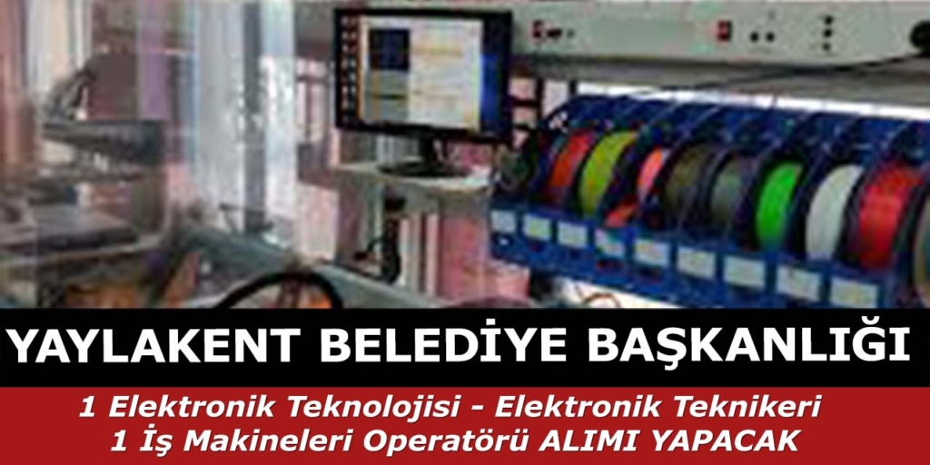 Yaylakent Belediye Başkanlığı 2 İşçi Alımı Yapacak