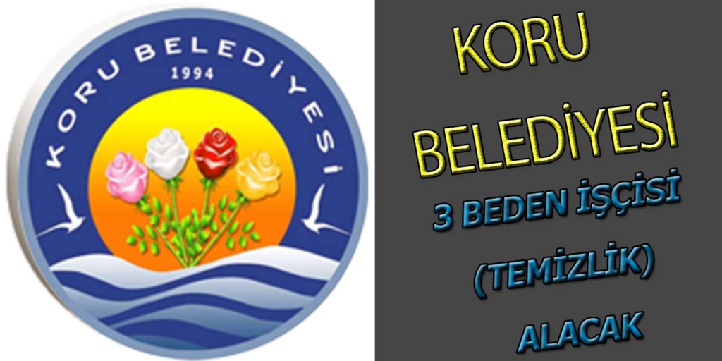 Koru Belediye Başkanlığı 3 Personel Alacak