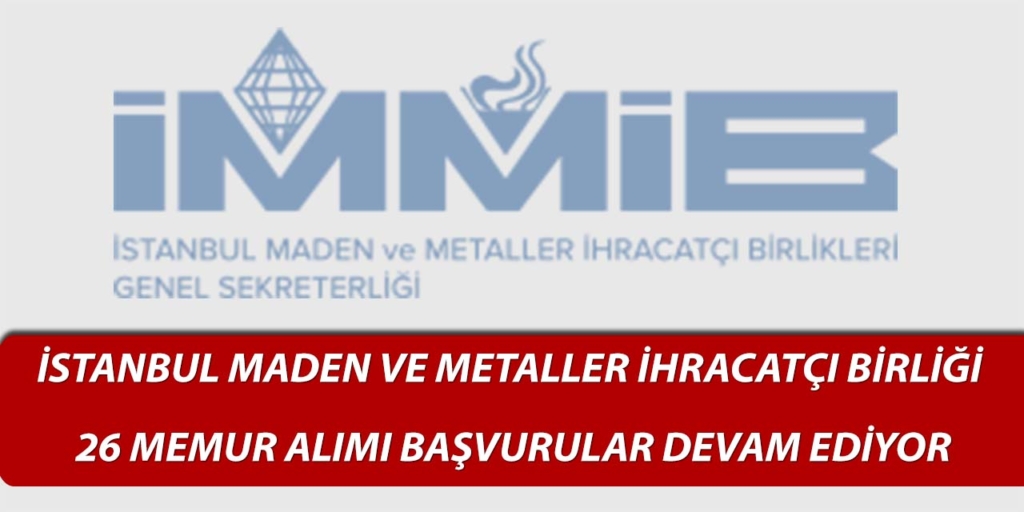 İMMİB 26 Personel Alımı Devam Ediyor